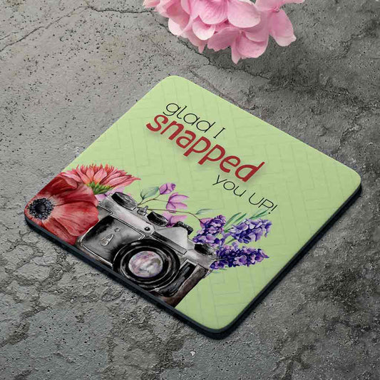 Studio Decorai Coasters Cheeky yet fun - Glad I snapped you up Coasters